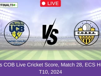 UCB vs COB Live Cricket Score, Match 28, ECS Hungary T10, 2024