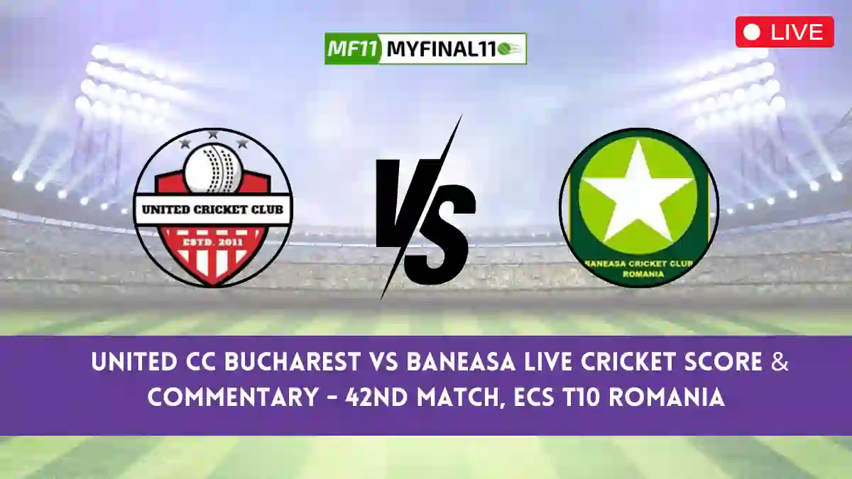 UCCB vs BAN Live Score, Scorecard, United CC Bucharest vs Baneasa - Match 42, ECS T10 Romania, 2024