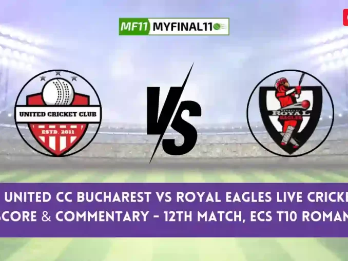 UCCB vs ROE Live Score, Scorecard, United CC Bucharest vs Royal Eagles - Match 12, ECS T10 Romania, 2024