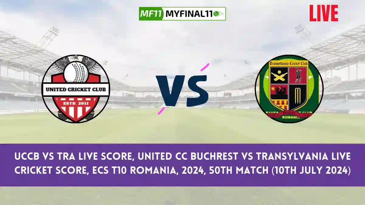 UCCB vs TRA Live Score, Scorecard, United CC Buchrest vs Transylvania - Match 50, ECS T10 Romania, 2024