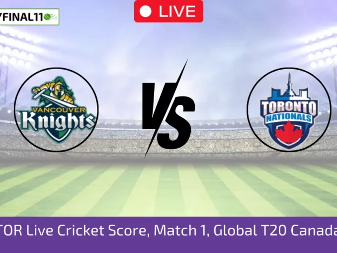 VK vs TOR Live Cricket Score, Match 1, Global T20 Canada, 2024