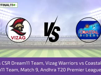 VZW vs CSR Dream11 Team, Vizag Warriors vs Coastal Riders Dream11 Team, Match 9, Andhra T20 Premier League, 2024