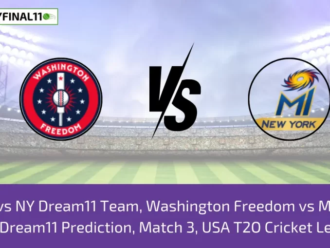 WAS vs NY Dream11 Team, Washington Freedom vs MI New York Dream11 Prediction, Match 3, USA T2O Cricket League