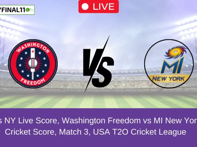 WAS vs NY Live Score, Washington Freedom vs MI New York Live Cricket Score, Match 3, USA T2O Cricket League