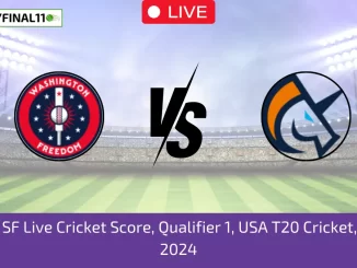 WAS vs SF Live Cricket Score, Qualifier 1, USA T20 Cricket, League 2024