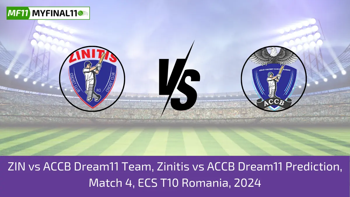 ZIN vs ACCB Dream11 Team, Zinitis vs ACCB Dream11 Prediction, Match 4, ECS T10 Romania, 2024