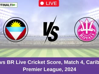 ABF vs BR Live Cricket Score, Match 4, Caribbean Premier League, 2024