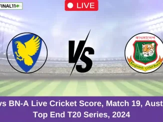 ACT vs BN-A Live Cricket Score, Match 19, Australian Top End T20 Series, 2024