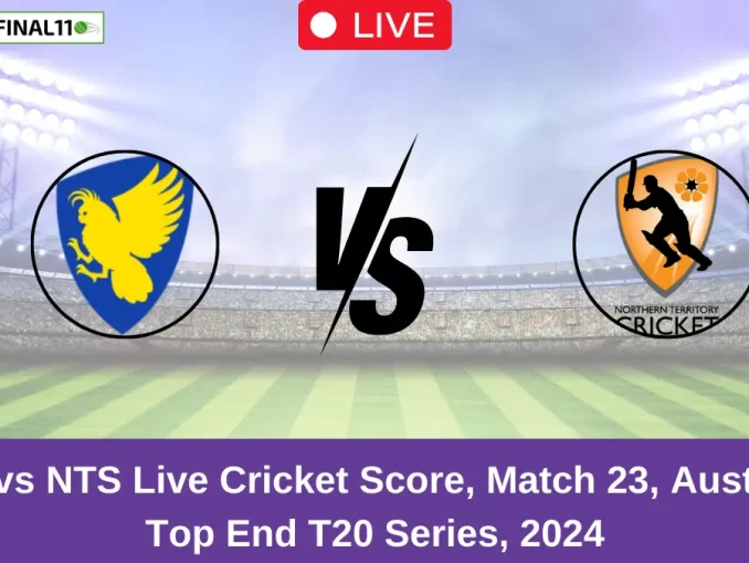 ACT vs NTS Live Score: Scorecard, Ball by Ball Commentary - Match 23, Top End T20 Series 2024