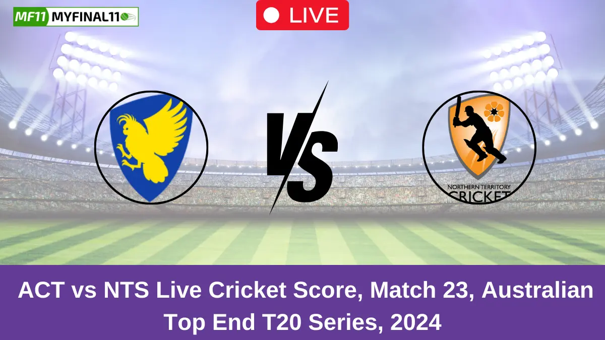 ACT vs NTS Live Score: Scorecard, Ball by Ball Commentary - Match 23, Top End T20 Series 2024