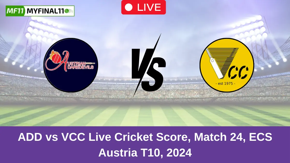 ADD vs VCC Live Cricket Score, Match 24, ECS Austria T10, 2024