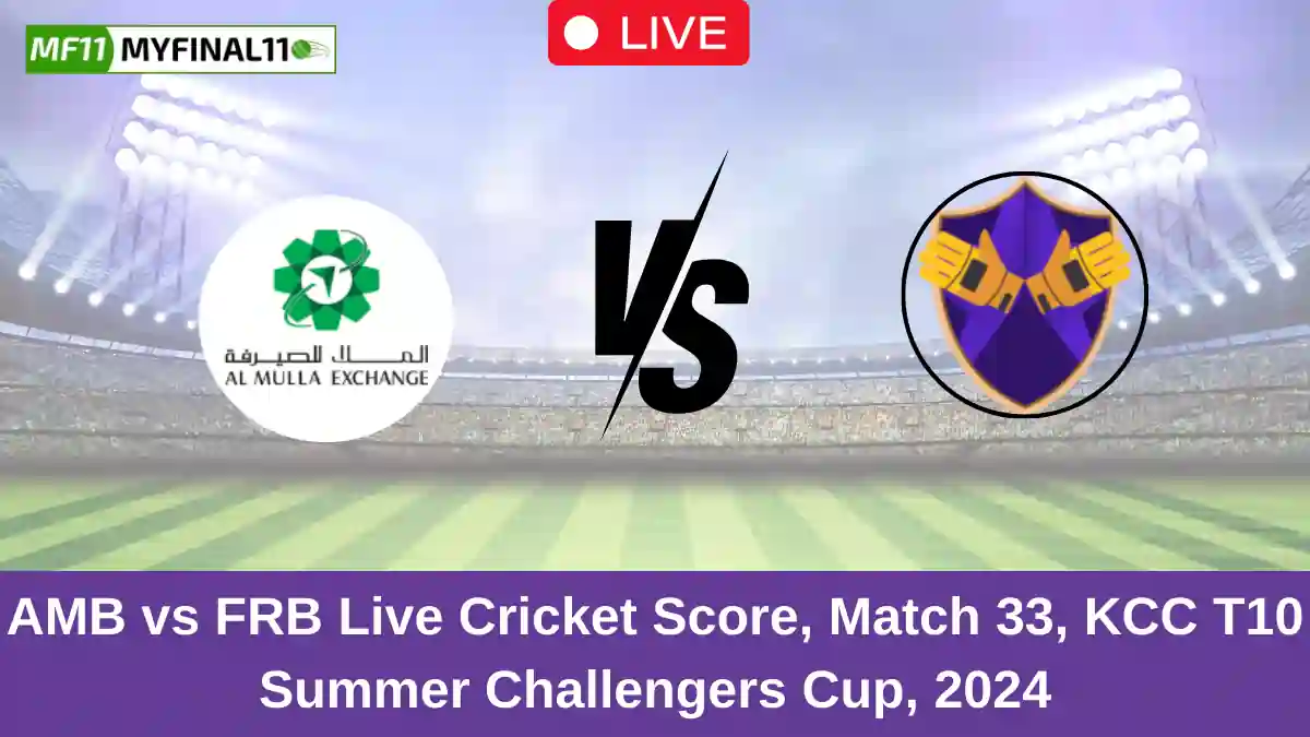 AMB vs FRB Live Cricket Score, Match 33, KCC T10 Summer Challengers Cup, 2024