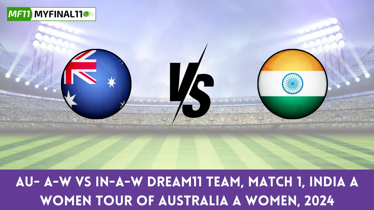 AU- A-W vs IN-A-W Dream11 team, Match 1, India A Women Tour of Australia A Women, 2024