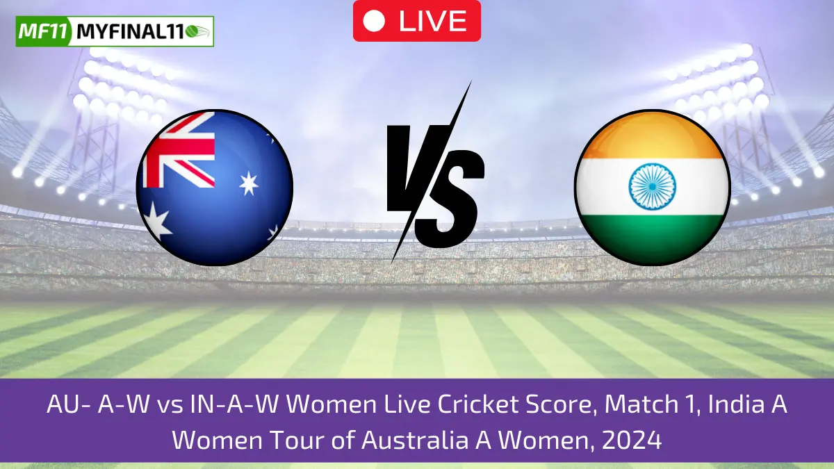 AU- A-W vs IN-A-W Women Live Cricket Score, Match 1, India A Women Tour of Australia A Women, 2024