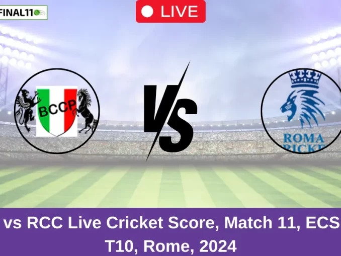 BAP vs RCC Live Cricket Score, Match 11, ECS Italy T10, Rome, 2024