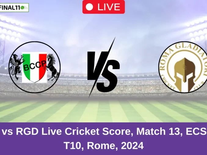 BAP vs RGD Live Cricket Score, Match 13, ECS Italy T10, Rome, 2024