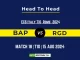 BAP vs RGD Player Battle, Head to Head Team Stats, Player Record