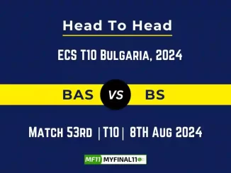 BAS vs BS Player Battle, Head to Head Team Stats, Player Record - ECS T10 Bulgaria, 2024