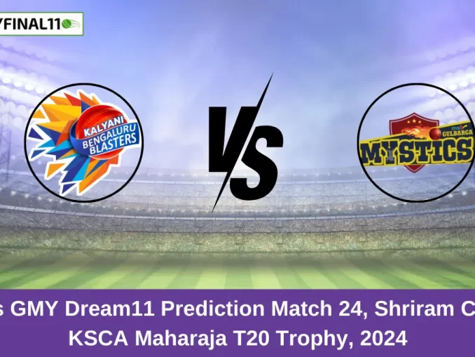 BB vs GMY Dream11 Prediction Match 24, Shriram Capital KSCA Maharaja T20 Trophy, 2024