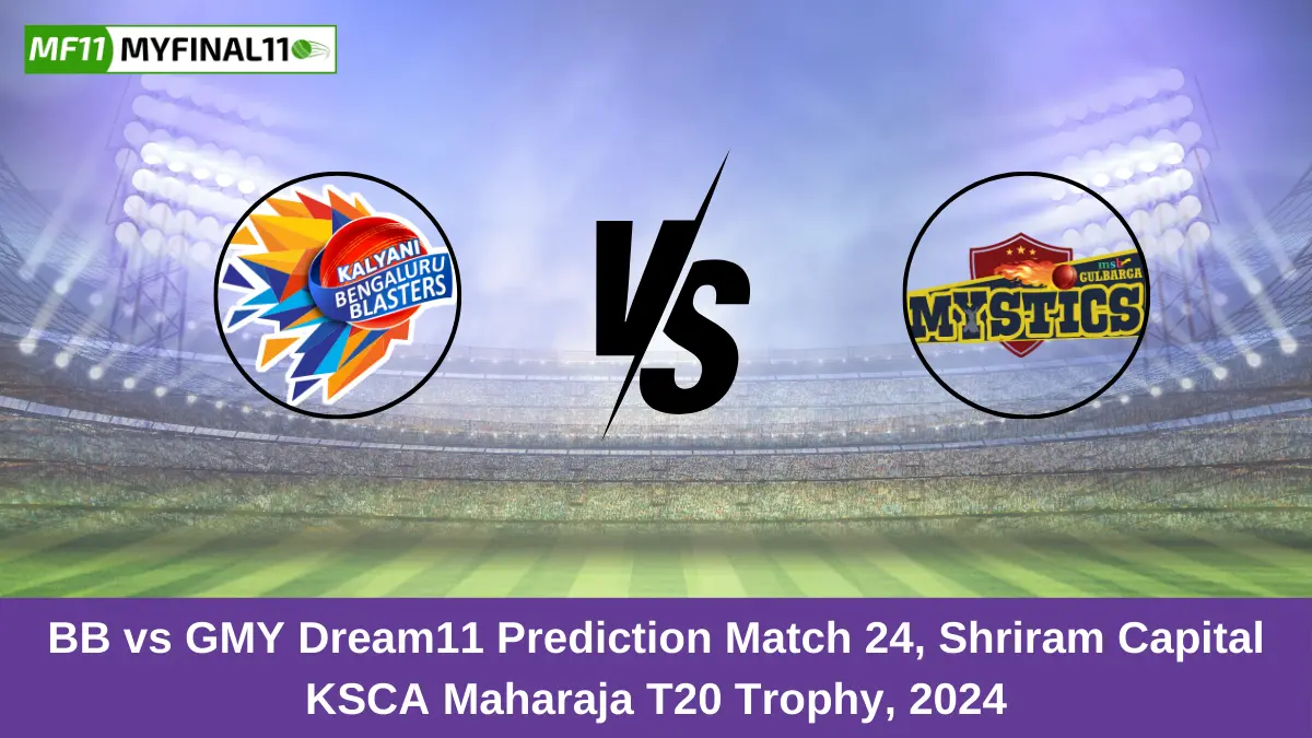 BB vs GMY Dream11 Prediction Match 24, Shriram Capital KSCA Maharaja T20 Trophy, 2024