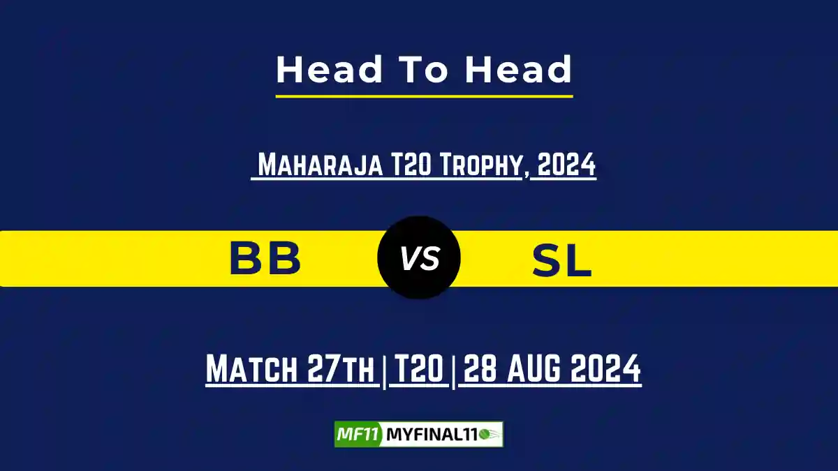 BB vs SL Player Battle, Head to Head Team Stats, Player Record of Maharaja T20 Trophy