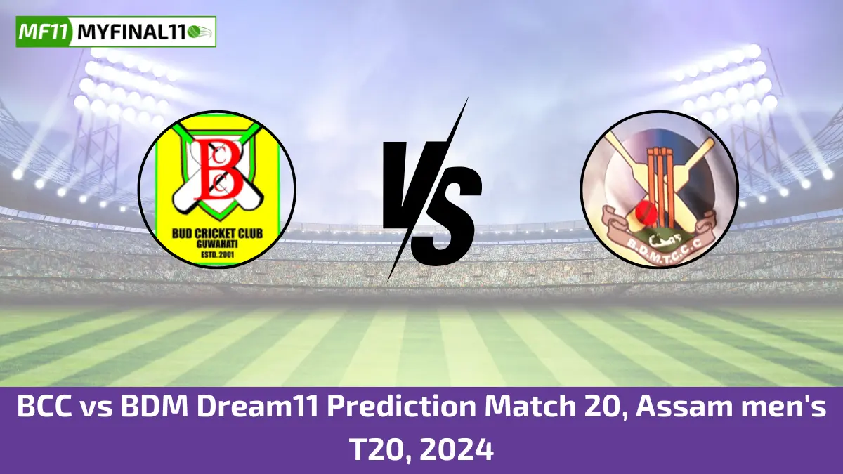 BCC vs BDM Dream11 Prediction Match 20, Assam men's T20, 2024