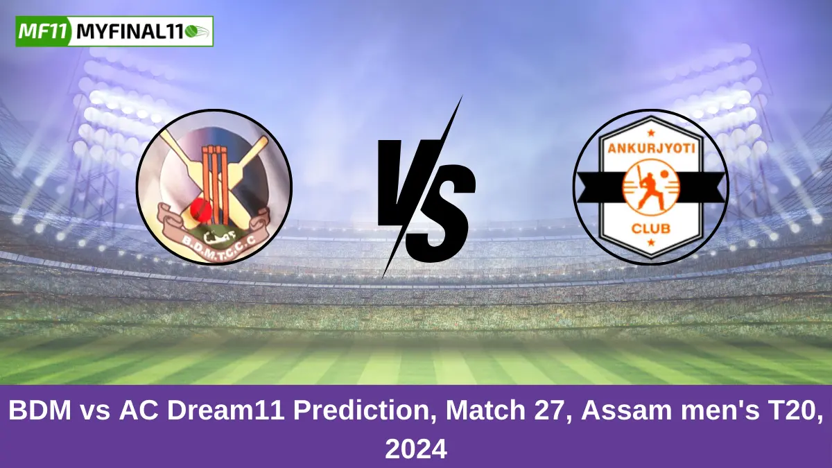 BDM vs AC Dream11 Prediction, Match 27, Assam men's T20, 2024