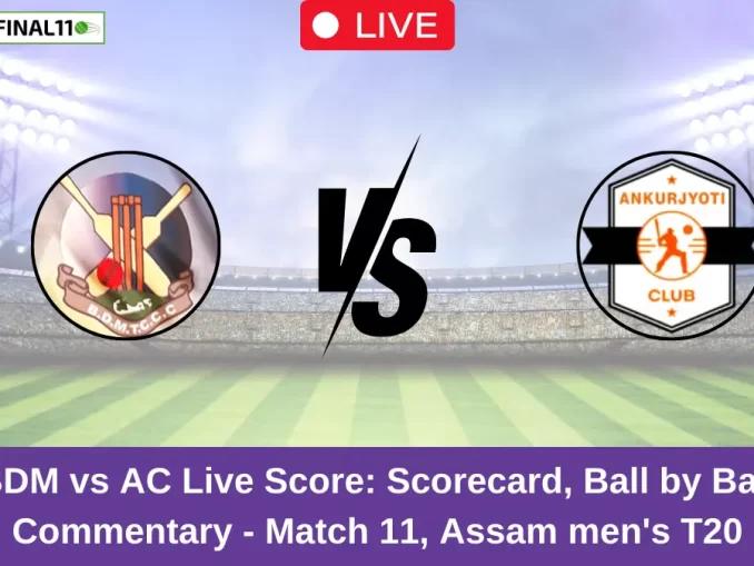 BDM vs AC Live Score: Scorecard, Ball by Ball Commentary - Match 11, Assam men's T20