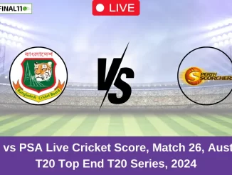 _BN-A vs PSA Live Cricket Score, Match 26, Australian T20 Top End T20 Series, 2024