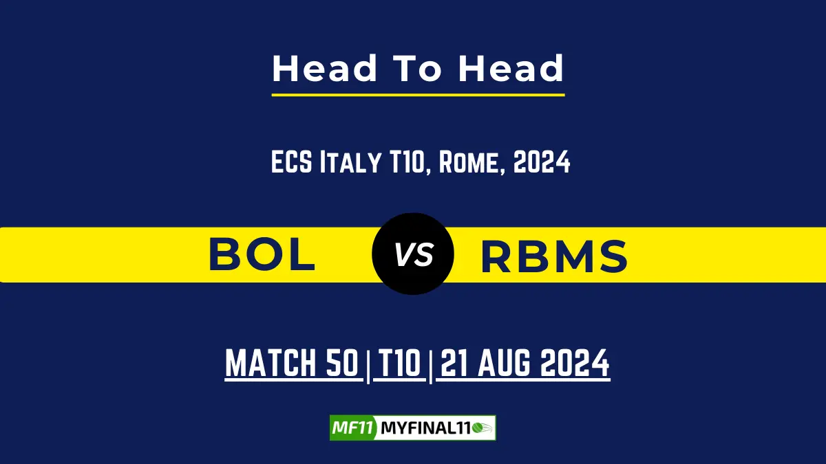 BOL vs RBMS Player Battle, Head to Head Team Stats, Player Record