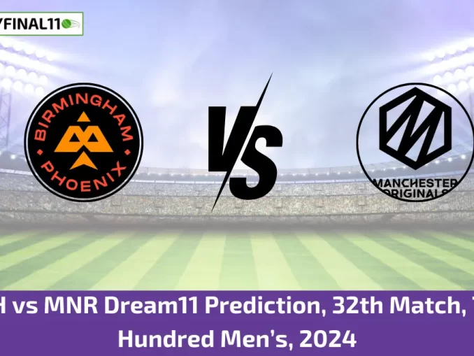 BPH vs MNR Dream11 Prediction, 32th Match, The Hundred Men’s, 2024