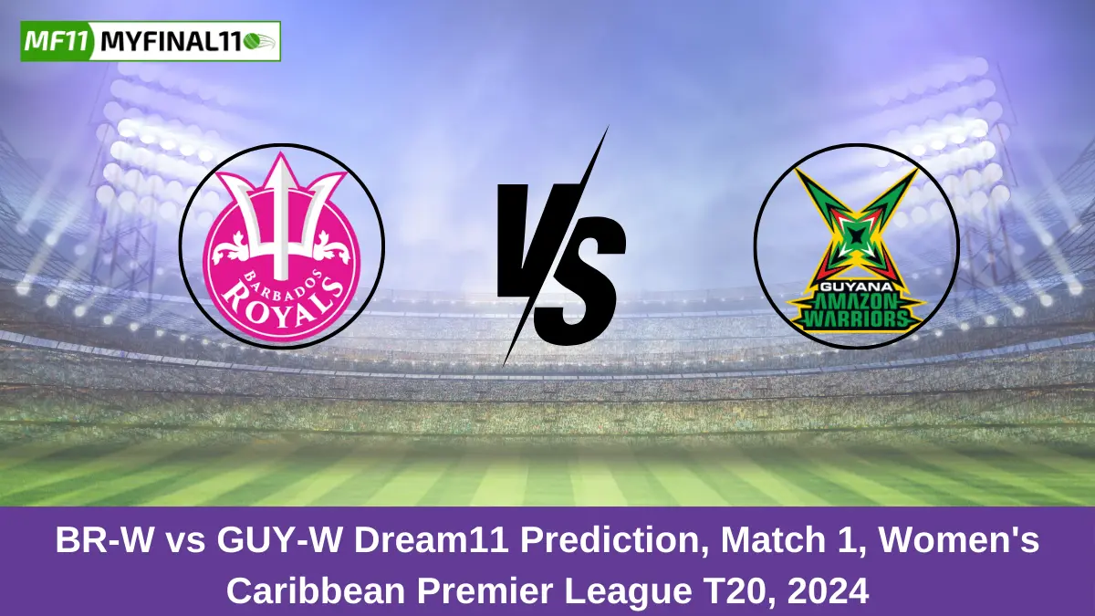 BR-W vs GUY-W Dream11 Prediction, Match 1, Womens Caribbean Premier League T20, 2024