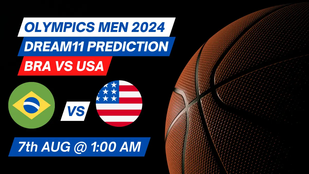 BRA vs USA Dream11 Prediction Basketball: Lineup, Roster & Stats [Olympics Men 2024]