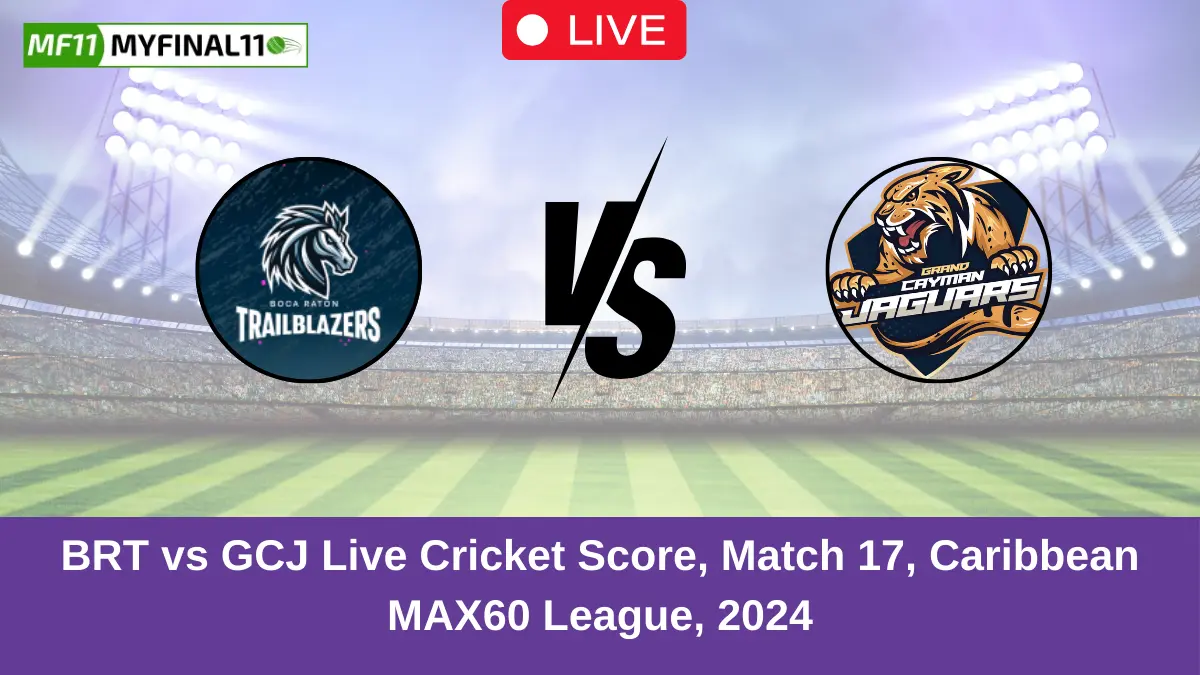 BRT vs GCJ Live Cricket Score, Match 17, Caribbean MAX60 League, 2024