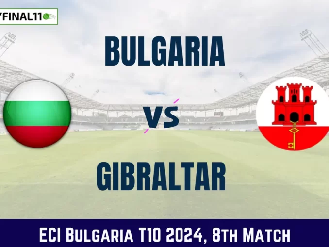 BUL vs GIB Dream11 Match Details