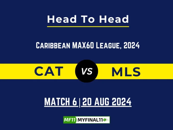 CAT vs MLS Player Battle, Head to Head Team Stats, Player Record