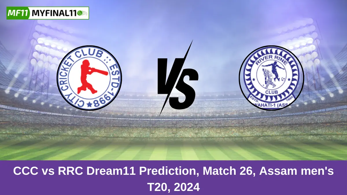 CCC vs RRC Dream11 Prediction, Match 26, Assam men's T20, 2024