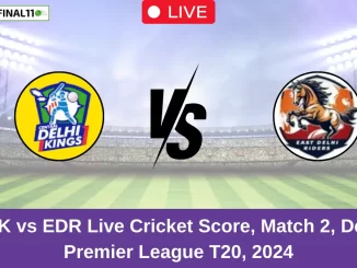 CDK vs EDR Live Cricket Score, Match 2, Delhi Premier League T20, 2024