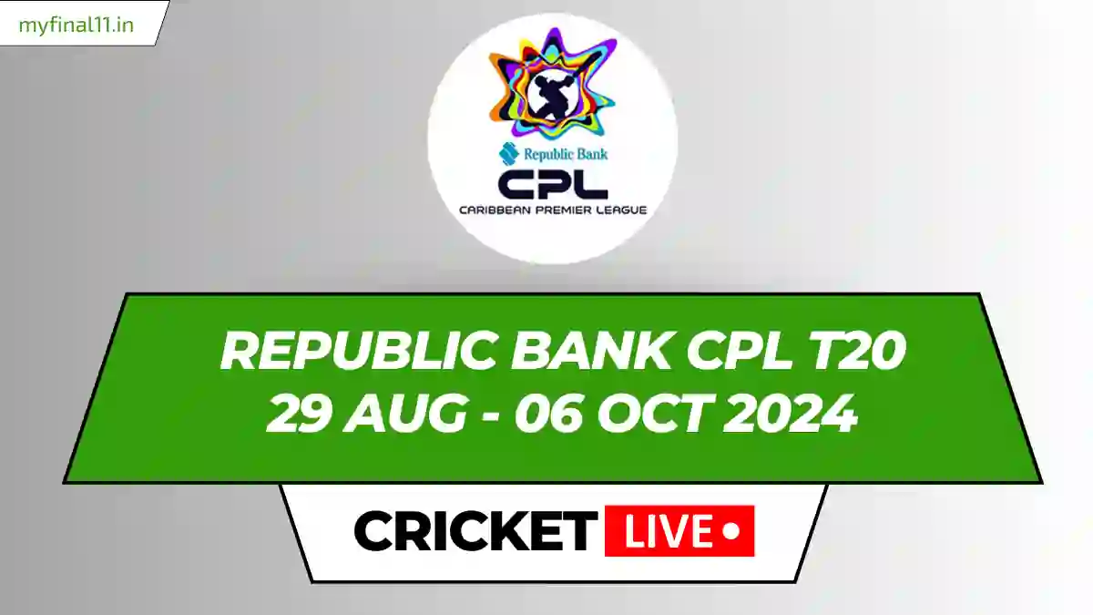 Caribbean Premier League (Republic Bank CPL T20) (CPL) Live Score, Matches, Scorecard, Results, Points Table 2024