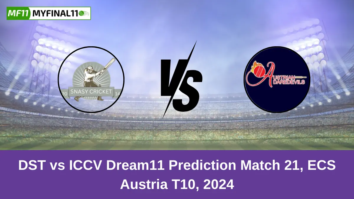 DST vs ICCV Dream11 Prediction Match 21, ECS Austria T10, 2024