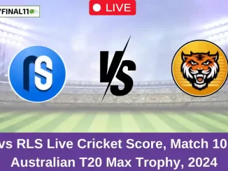 NSB vs RLS Live Cricket Score, Match 10, KFC Australian T20, Max Trophy 2024 (1)