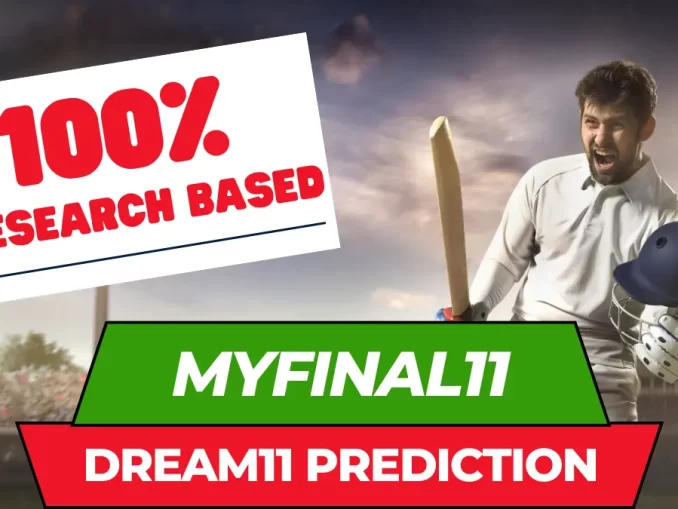 Dream11 Prediction Today by MyFinal11