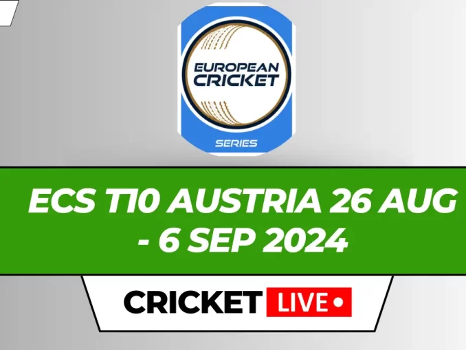 ECS T10 Austria 2024 Live Score Cricket Today Matches