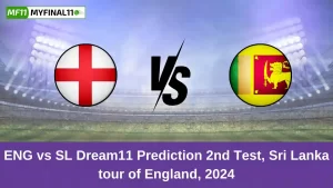 ENG vs SL Dream11 Prediction 2nd Test, Sri Lanka tour of England, 2024