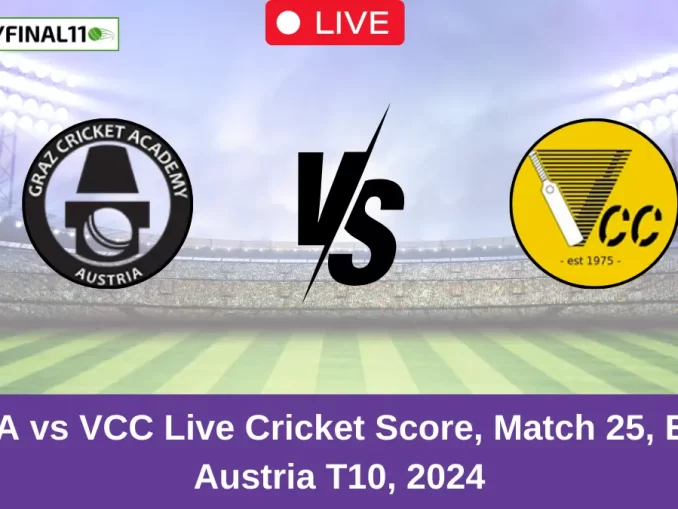 GCA vs VCC Live Cricket Score, Match 25, ECS Austria T10, 2024