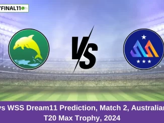 GCT vs WSS Dream11 Prediction, Match 2, Australian KFC T20 Max Trophy, 2024