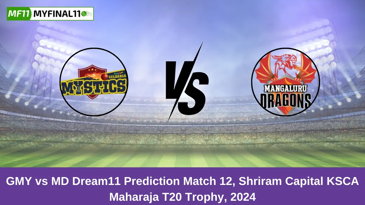 GMY vs MD Dream11 Prediction Match 12, Shriram Capital KSCA Maharaja T20 Trophy, 2024