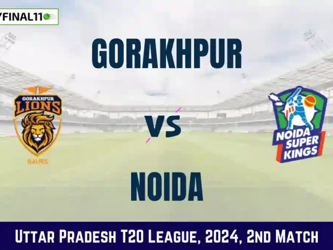 GOR vs NOI Dream11 Prediction Today: Match 2 Pitch Report, and Player Stats | Uttar Pradesh T20 League, 2024