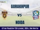 GOR vs NOI Dream11 Prediction Today: Match 2 Pitch Report, and Player Stats | Uttar Pradesh T20 League, 2024