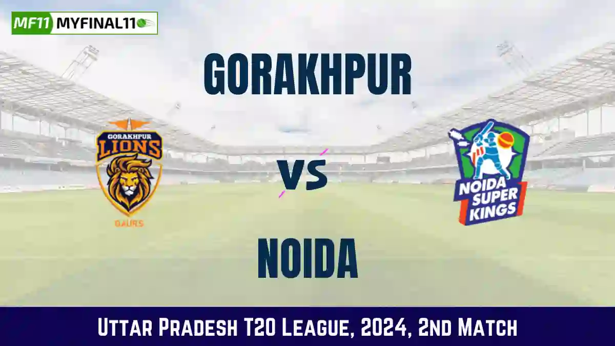 GOR vs NOI Dream11 Prediction Today Match 2 Pitch Report, and Player